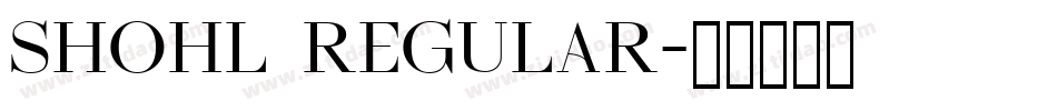 Shohl Regular字体转换